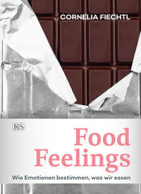 Food Feeling - Cornelia Fiechtl