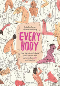 EVERY BODY - Rothman Julia, Feinberg Shaina übersetzt von Andrea Brandl und Bettina Spangler