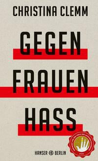 GEGEN FRAUEN HASS - Christina Clemm