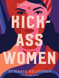 KICK-ASS WOMAN - Mackenzi Lee, übersetzt von Jenny Merling