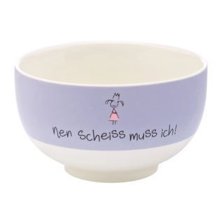 Müslischale "Nen SCHEISS MUSS ICH"